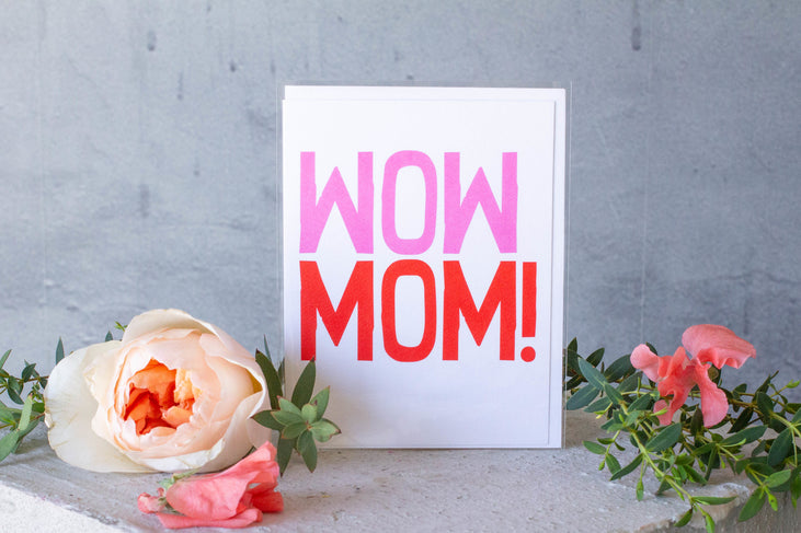 Wow Mom! Mother's Day Card